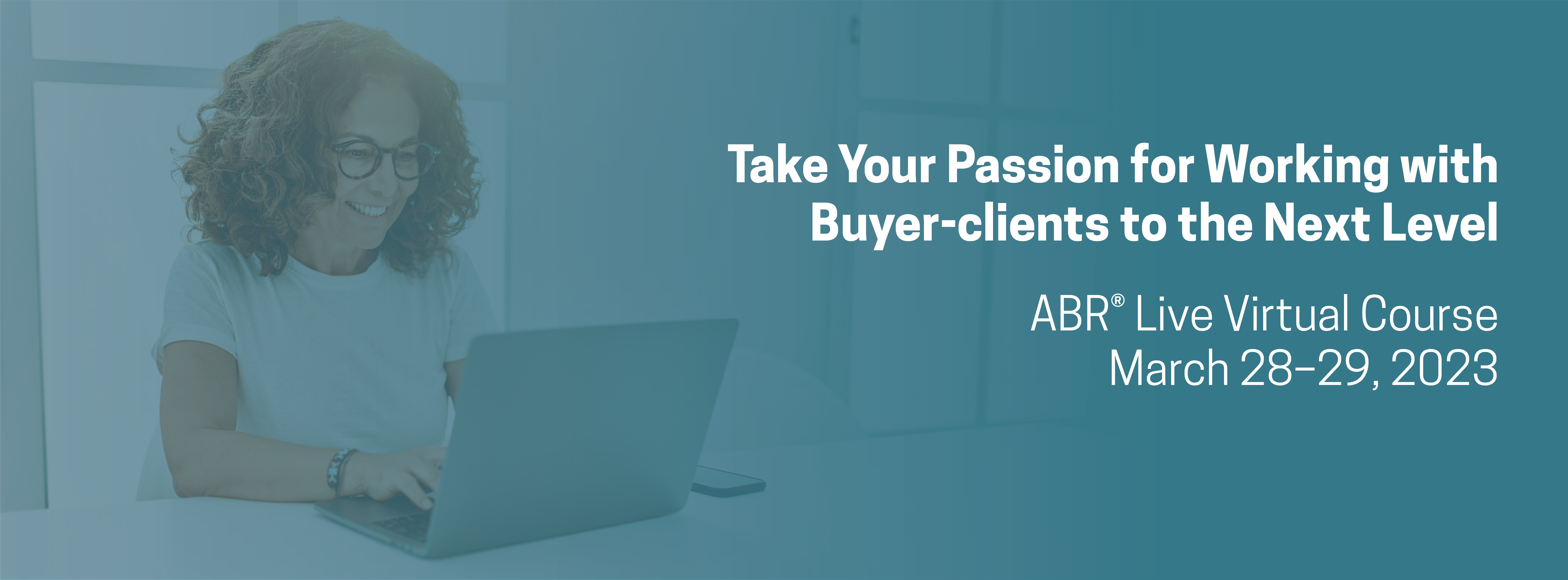Take your passion for working with buyer-clients to the next level.